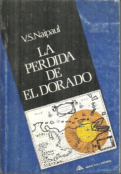 LA PERDIDA DE EL DORADO.