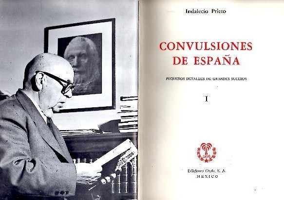 CONVULSIONES DE ESPAÑA. PEQUEÑOS DETALLES DE GRANDES SUCESOS.