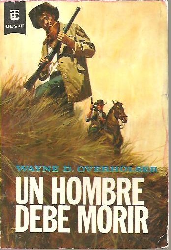 UN HOMBRE DEBE MORIR.