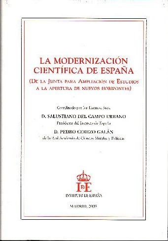 LA MODERNIZACION CIENTIFICA DE ESPAÑA. (DE LA JUNTA PARA LA …