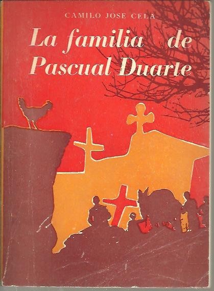 LA FAMILIA DE PASCUAL DUARTE.