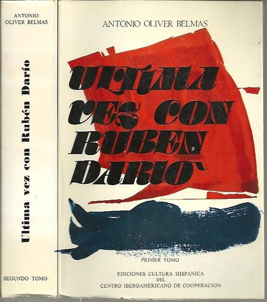 ULTIMA VEZ CON RUBEN DARIO. LITERATURA HISPANOAMERICANA Y ESPAÑOLA (ENSAYOS).