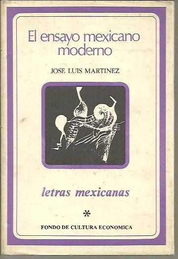 EL ENSAYO MEXICANO MODERNO. I.