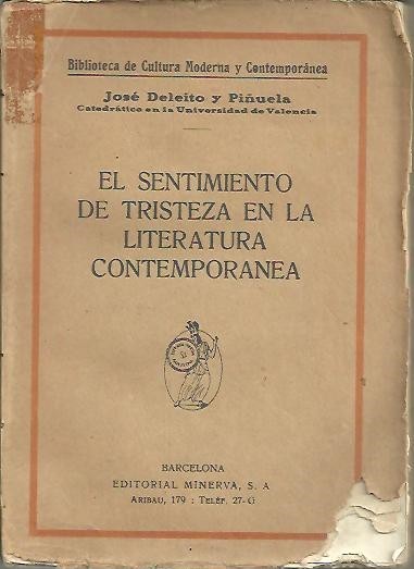EL SENTIMIENTO DE TRISTEZA EN LA LITERATURA CONTEMPORANEA.