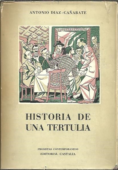 HISTORIA DE UNA TERTULIA.