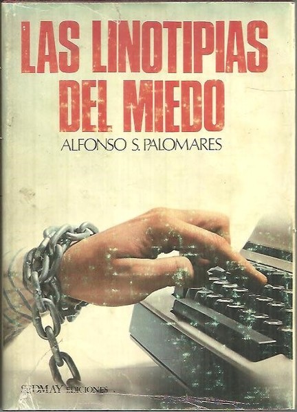 LAS LINOTIPIAS DEL MIEDO.
