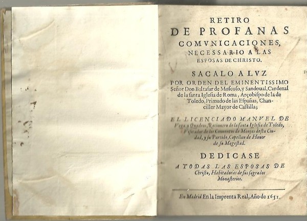 RETIRO DE PROFANAS COMUNICACIONES, NECESSARIO A LAS ESPOSAS DE CHRISTO. …