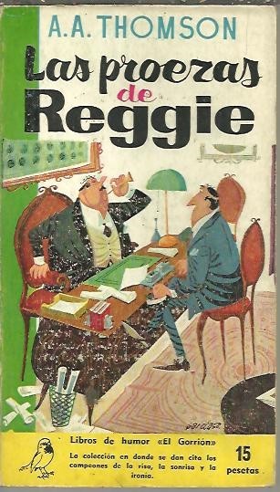 LAS PROEZAS DE REGGIE.