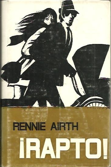 ¡RAPTO!. (SNATCH!).