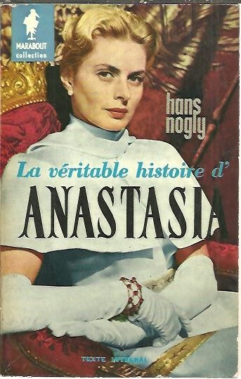 LA VERITABLE HISTOIRE D'ANASTASIA.