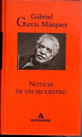 NOTICIA DE UN SECUESTRO.