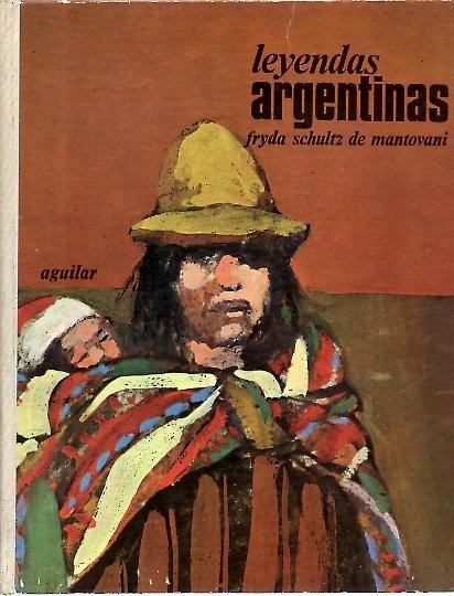 LEYENDAS ARGENTINAS.