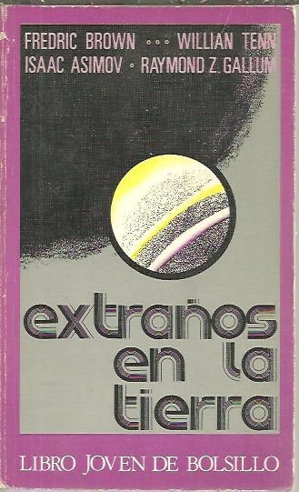 EXTRAÑOS EN LA TIERRA.