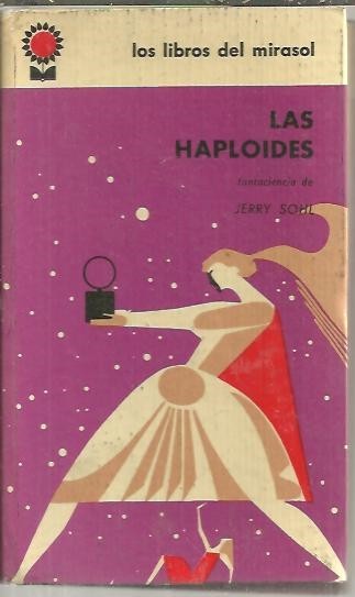 LAS HAPLOIDES. FANTACIENCIA.