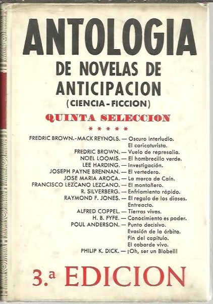 ANTOLOGIA DE NOVELAS DE ANTICIPACION. (CIENCIA FICCION). QUINTA SELECCION.