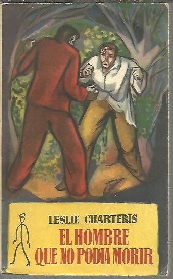 EL HOMBRE QUE NO PODIA MORIR.