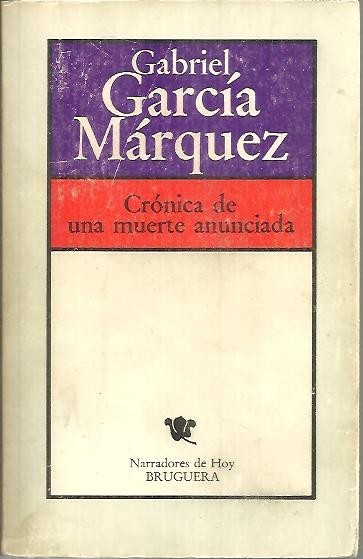 CRONICA DE UNA MUERTE ANUNCIADA.