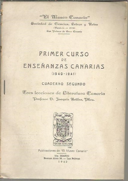 PRIMER CURSO DE ENSEÑANZAS CANARIAS (1940-1941). CUADERNO SEGUNDO. TRES LECCIONES …