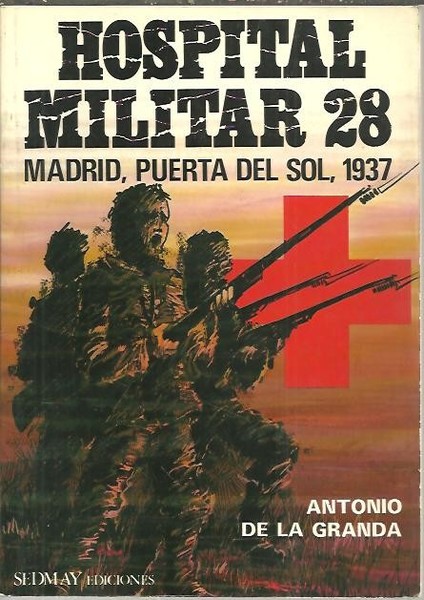 HOSPITAL MILITAR 28. MADRID, PUERTA DEL SOL, 1937.