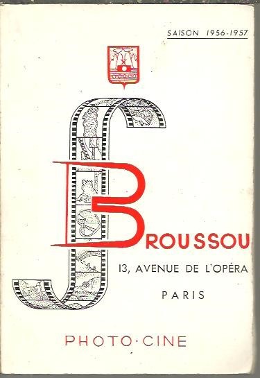 PHOTO-CINE ETS BROUSSOU. SAISON 1956-1957.