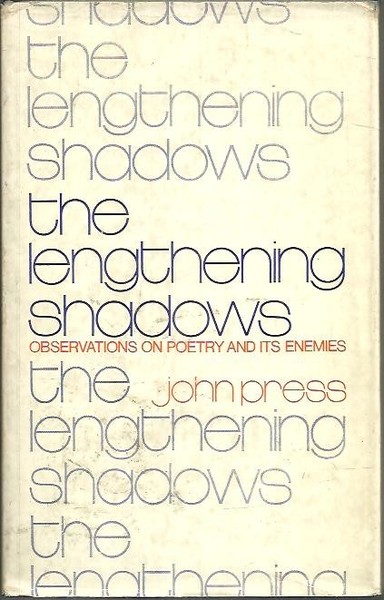 THE LENGTHENING SHADOWS. OBSERVATIONS ON POETRY AND ITS ENEMIES.