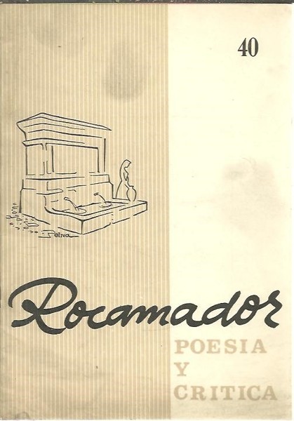 ROCAMADOR. POESIA Y CRITICA. N. 40. FEBRERO DE 1966.
