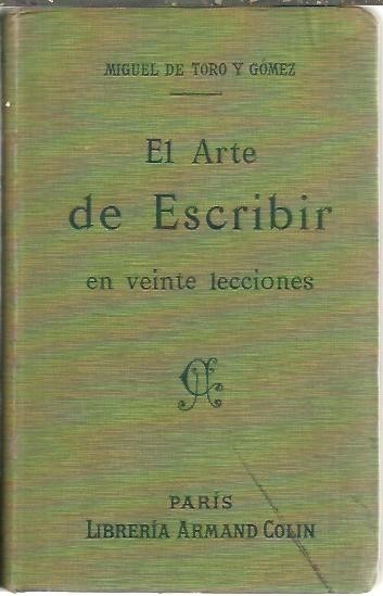 EL ARTE DE ESCRIBIR EN VEINTE LECCIONES.