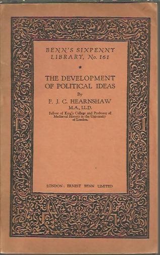 THE DEVELOPMENT OF POLITICAL IDEAS.