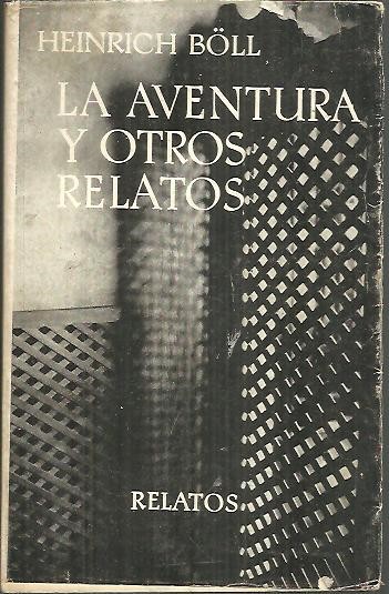 LA AVENTURA Y OTROS RELATOS.