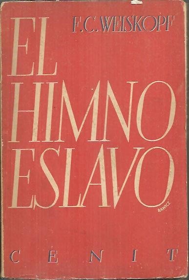 EL HIMNO ESLAVO. NOVELA DE LOS ULTIMOS DIAS DE AUSTRIA …
