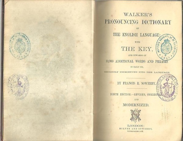 WALKER'S PRONOUNCING DICTIONARY OF THE ENGLISH LANGUAGE WITH THE KEY, …
