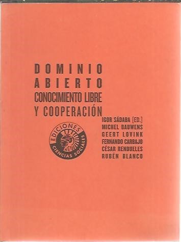 DOMINIO ABIERTO. CONOCIMIENTO LIBRE Y COOPERACION.