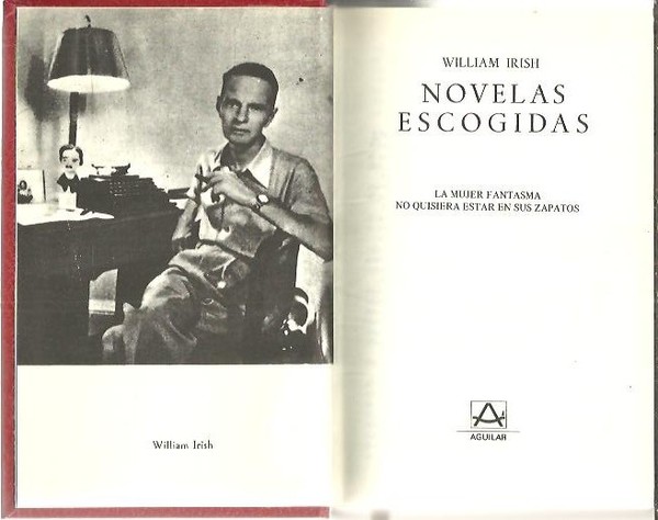 NOVELAS ESCOGIDAS. LA MUJER FANTASMA. NO QUISIERA ESTAR EN SUS …