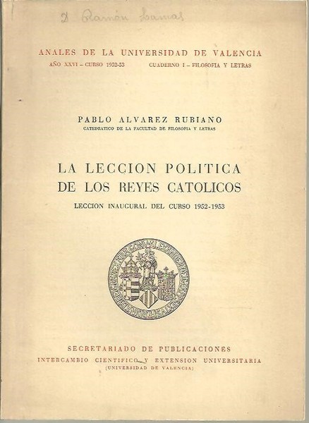 LA LECCION POLITICA DE LOS REYES CATOLICOS. LECCION INAUGURAL DEL …