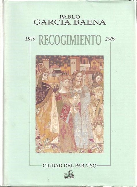 RECOGIMIENTO. (POESIA, 1940-2000).