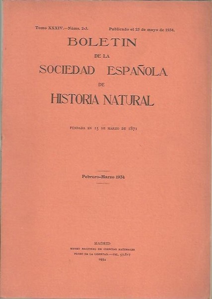 BOLETIN DE LA SOCIEDAD ESPAÑOLA DE HISTORIA NATURAL. TOMO XXXIV. …