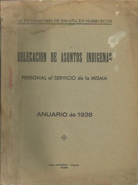 DELEGACION DE ASUNTOS INDIGENAS. PERSONAL AL SERVICIO DE LA MISMA. …