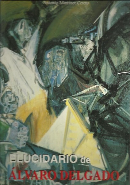 ELUCIDARIO DE ALVARO DELGADO.