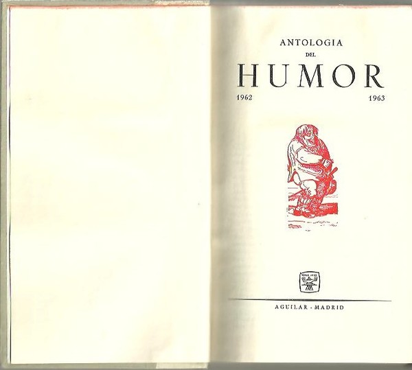 ANTOLOGIA DEL HUMOR. 1962-1963.