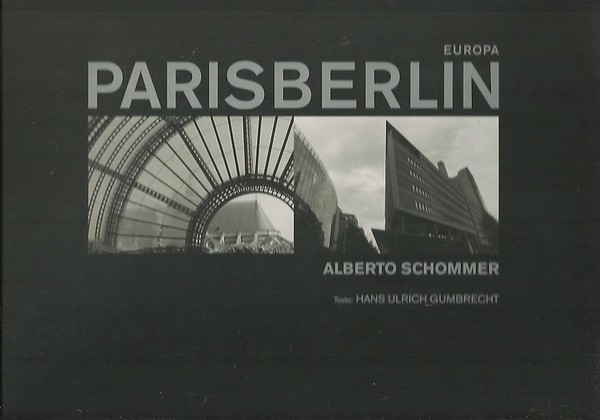 PARIS, BERLIN, EUROPA.