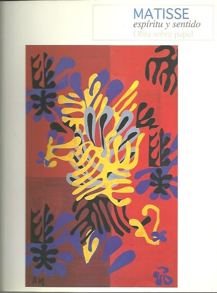 MATISSE, ESPIRITU Y SENTIDO. OBRA SOBRE PAPEL. 5 DE OCTUBRE …