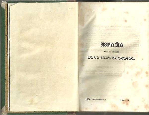 ESPAÑA BAJO EL REINADO DE LA CASA DE BORBON. DESDE …