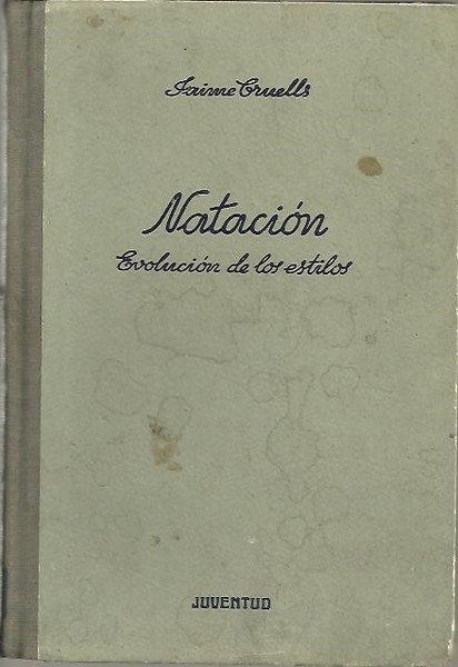 HISTORIA DE LA NATACION Y DE LA EVOLUCION DE LOS …