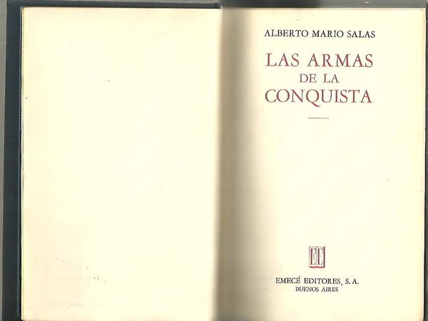 LAS ARMAS DE LA CONQUISTA.