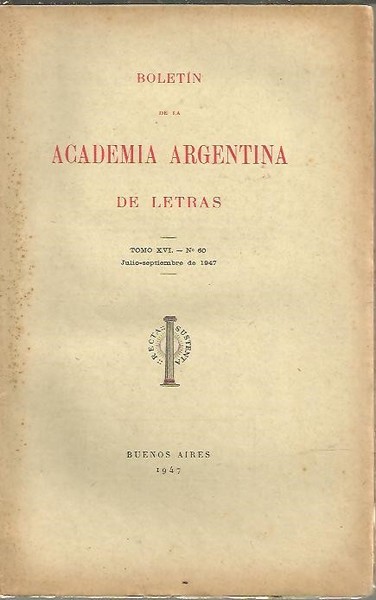 BOLETIN DE LA ACADEMIA ARGENTINA DE LETRAS. TOMO XVI. N. …