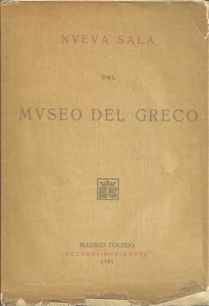 NUEVA SALA DEL MUSEO DEL GRECO. CATALOGO.