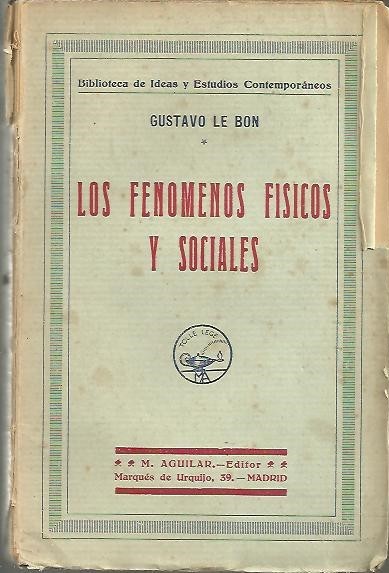 LOS FENOMENOS FISICOS Y SOCIALES. METODOS DE ESTUDIO.