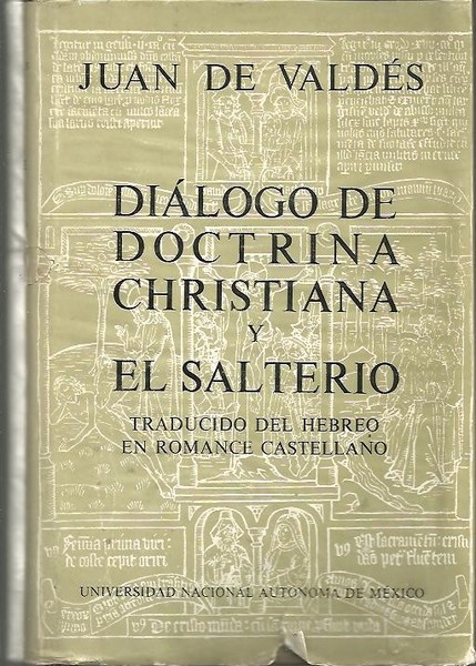 DIALOGO DE DOCTRINA CRISTIANA Y EL SALTERIO TRADUCIDO DEL HEBREO …