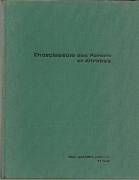 ENCYCLOPEDIE DES FARCES ET ATTRAPES ET DES MYSTIFICATIONS.