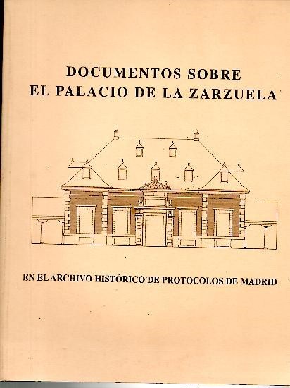 DOCUMENTOS SOBRE EL PALACIO DE LA ZARZUELA EN EL ARCHIVO …